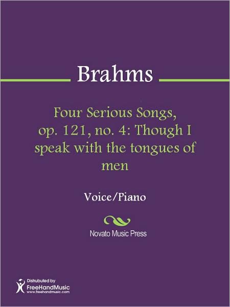 Four Serious Songs, op. 121, no. 4: Though I speak with the tongues of men