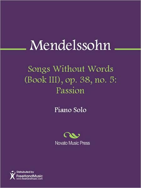Songs Without Words (Book III), op. 38, no. 5: Passion