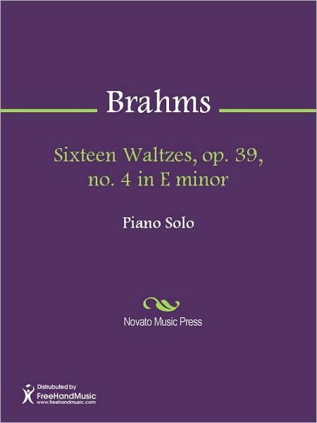 Sixteen Waltzes, op. 39, no. 4 in E minor