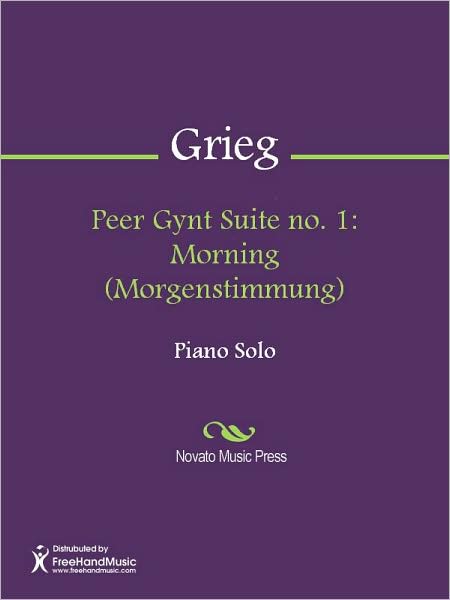 Peer Gynt Suite no. 1: Morning (Morgenstimmung)