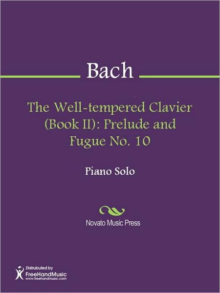 The Well-tempered Clavier (Book II): Prelude and Fugue No. 10