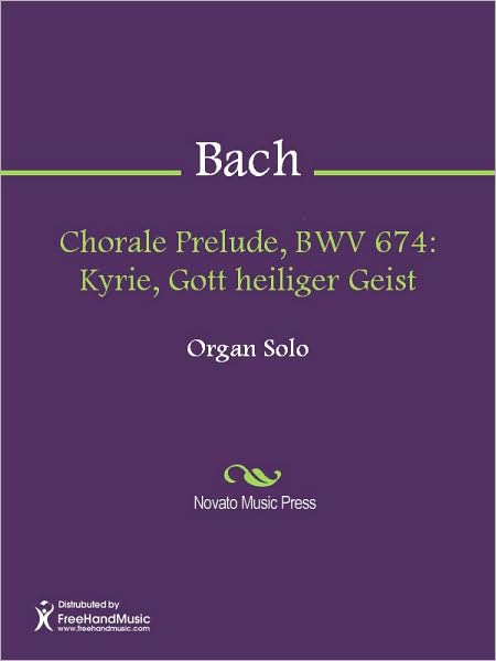 Chorale Prelude, BWV 674: Kyrie, Gott heiliger Geist