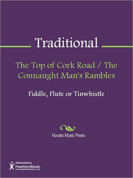 The Top of Cork Road / The Connaught Man's Rambles