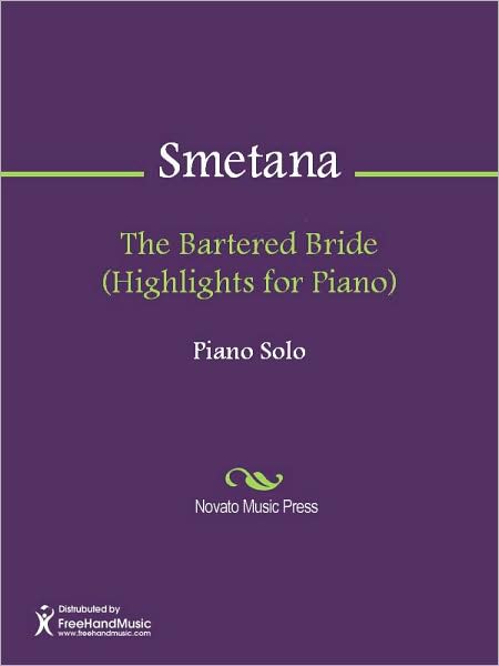 The Bartered Bride (Highlights for Piano)