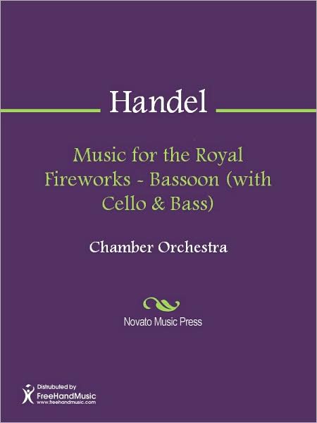Music for the Royal Fireworks - Bassoon (with Cello & Bass)