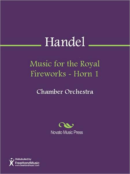 Music for the Royal Fireworks - Horn 1