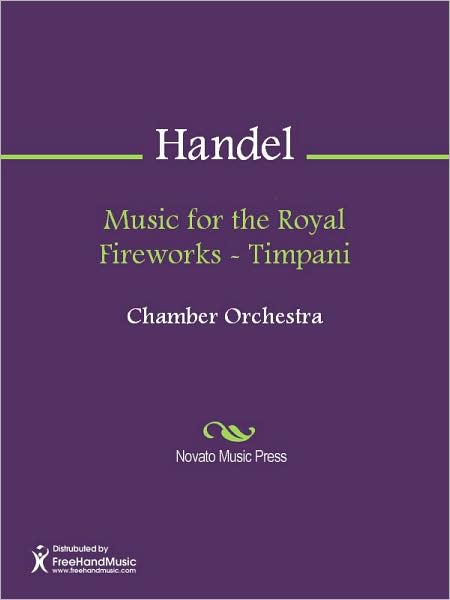 Music for the Royal Fireworks - Timpani