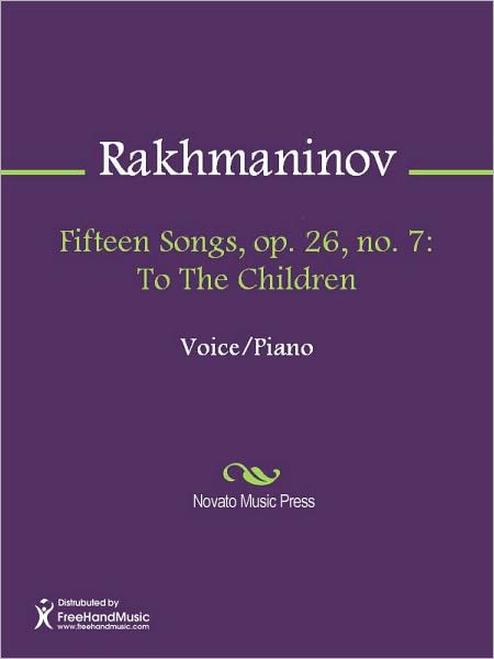 Fifteen Songs, op. 26, no. 7: To The Children