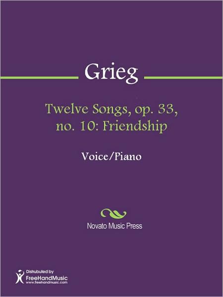 Twelve Songs, op. 33, no. 10: Friendship