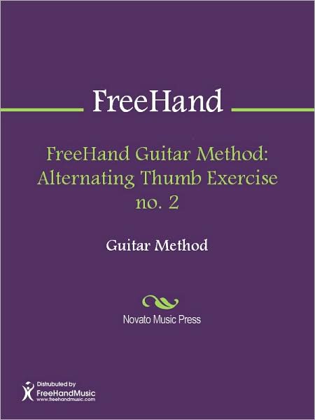 FreeHand Guitar Method: Alternating Thumb Exercise no. 2