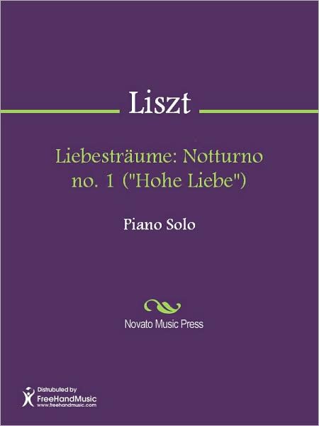Liebestraume: Notturno no. 1 ("Hohe Liebe")