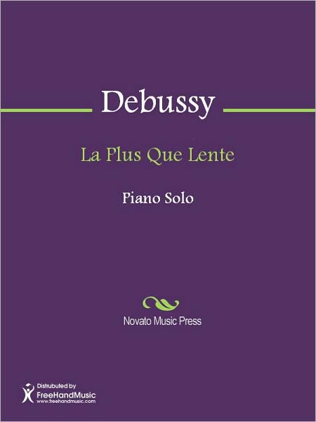 La Plus Que Lente