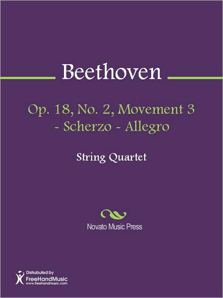 Op. 18, No. 2, Movement 3 - Scherzo - Allegro