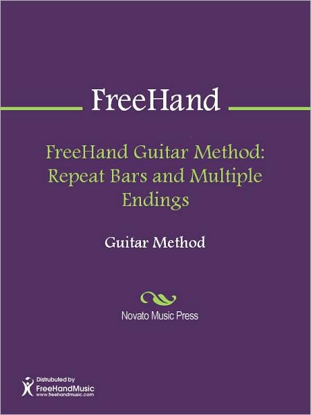 FreeHand Guitar Method: Repeat Bars and Multiple Endings