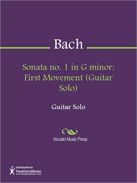 Sonata no. 1 in G minor: First Movement (Guitar Solo)