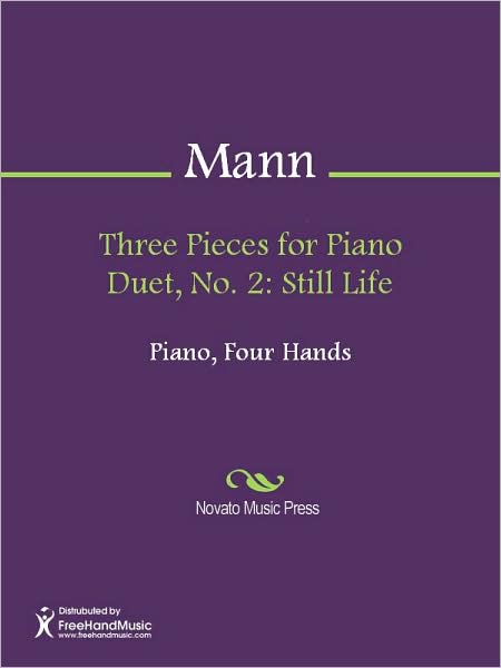 Three Pieces for Piano Duet, No. 2: Still Life