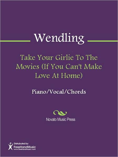 Take Your Girlie To The Movies (If You Can't Make Love At Home)