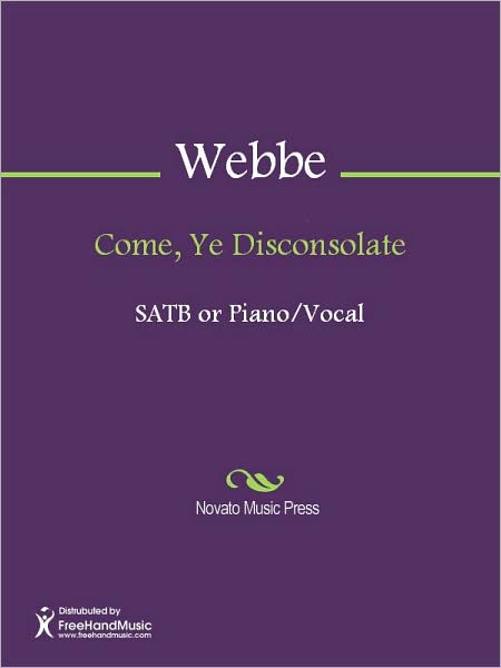 Come, Ye Disconsolate