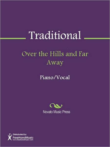 Over the Hills and Far Away