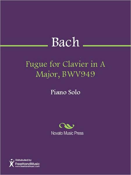 Fugue for Clavier in A Major, BWV949