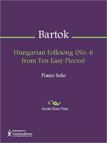 Hungarian Folksong (No. 6 from Ten Easy Pieces)