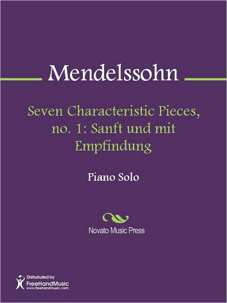 Seven Characteristic Pieces, no. 1: Sanft und mit Empfindung