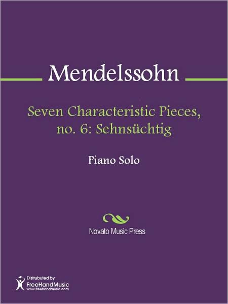 Seven Characteristic Pieces, no. 6: Sehnsuchtig