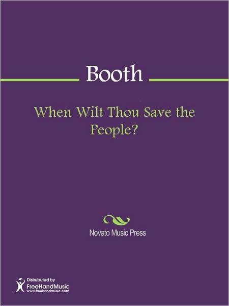 When Wilt Thou Save the People?