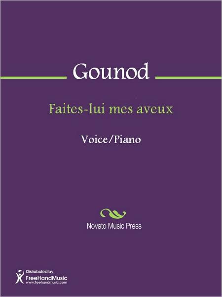 Faites-lui mes aveux