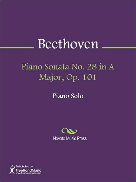 Piano Sonata No. 28 in A Major, Op. 101