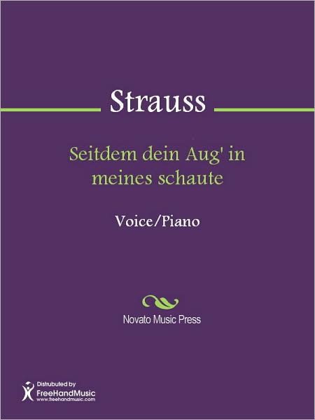 Seitdem dein Aug' in meines schaute