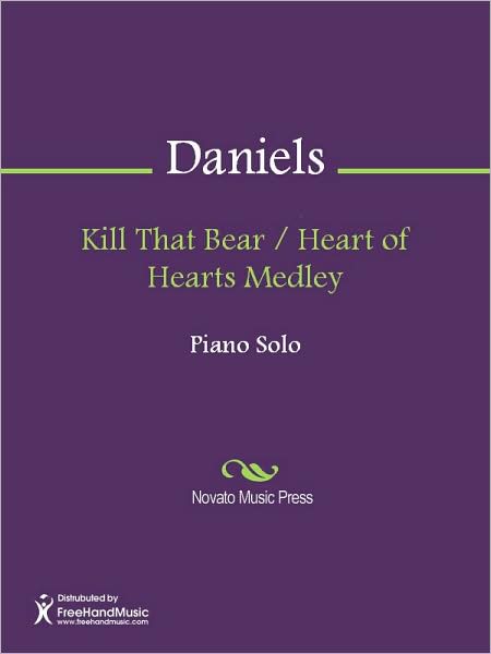 Kill That Bear / Heart of Hearts Medley