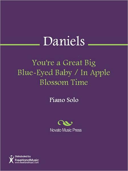 You're a Great Big Blue-Eyed Baby / In Apple Blossom Time