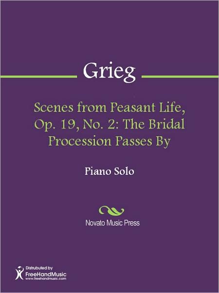 Scenes from Peasant Life, Op. 19, No. 2: The Bridal Procession Passes By