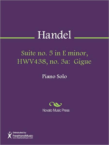 Suite no. 5 in E minor, HWV438, no. 3a: Gigue
