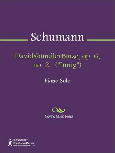 Davidsbundlertanze, op. 6, no. 2: ("Innig")