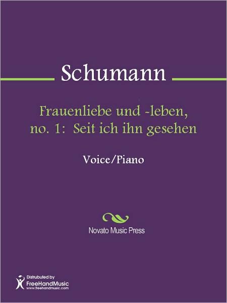 Frauenliebe und -leben, no. 1: Seit ich ihn gesehen