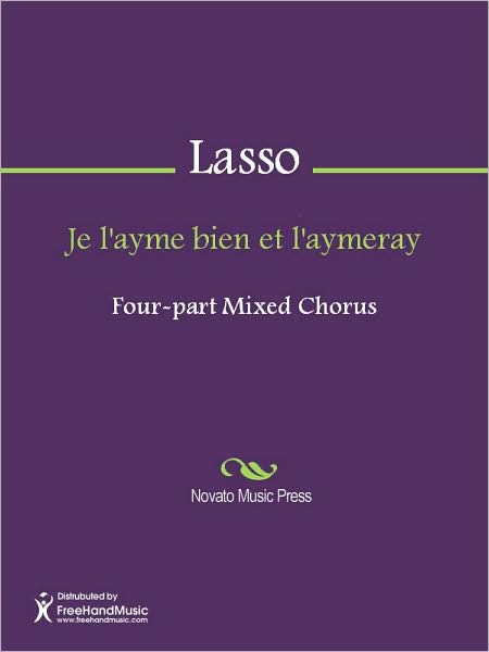 Je l'ayme bien et l'aymeray