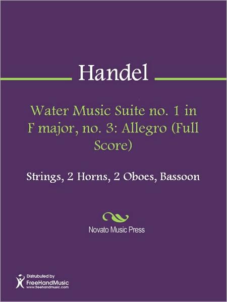 Water Music Suite no. 1 in F major, no. 3: Allegro (Full Score)