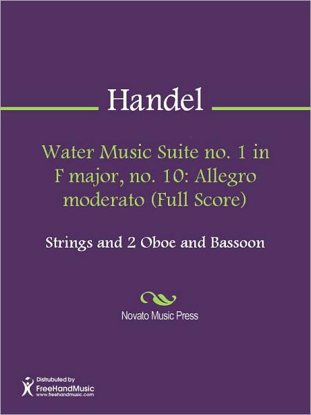 Water Music Suite no. 1 in F major, no. 10: Allegro moderato (Full Score)