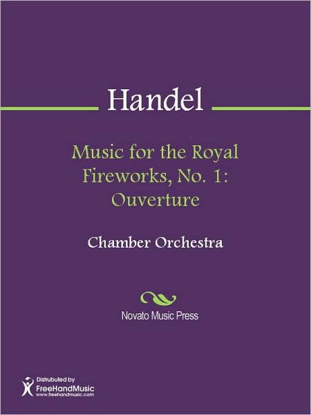 Music for the Royal Fireworks, No. 1: Ouverture