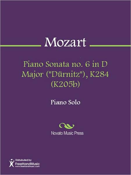 Piano Sonata no. 6 in D Major ("Durnitz"), K284 (K205b)