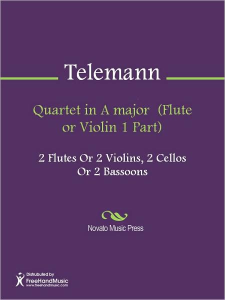 Quartet in A major (Flute or Violin 1 Part)