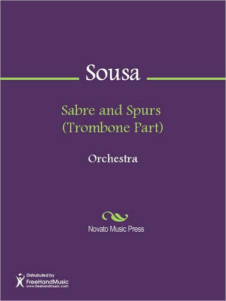 Sabre and Spurs (Trombone Part)