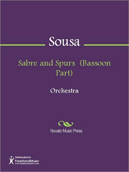 Sabre and Spurs (Bassoon Part)