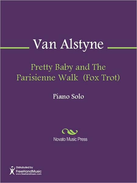 Pretty Baby and The Parisienne Walk (Fox Trot)