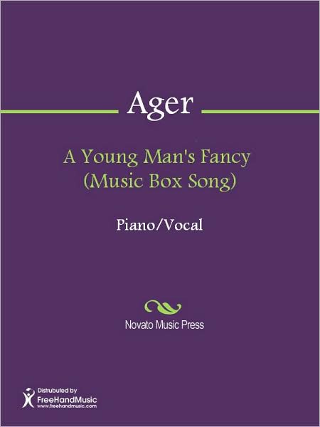 A Young Man's Fancy (Music Box Song)