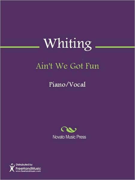 Ain't We Got Fun