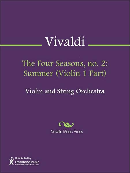 The Four Seasons, no. 2: Summer (Violin 1 Part)