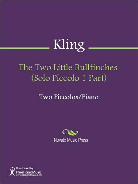 The Two Little Bullfinches (Solo Piccolo 1 Part)